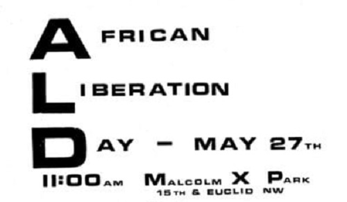 Leaflet advertising African Liberation Day on May 27 starting at 11:00 AM at Malcolm X Park in Northwest Washington, D.C. A march is planned with stops at the Portuguese Embassy, Rhodesian Information Office, South African Embassy, and the U.S. State Department, on the way to Sylvan Theater on the grounds of the Washington Monument.