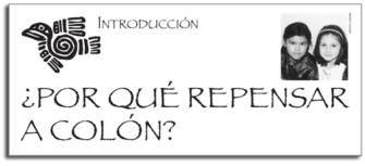Introducción: ¿POR QUÉ REPENSAR A COLÓN? | Zinn Education Project: Teaching People's History