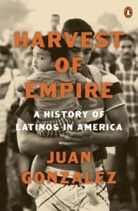 Harvest of Empire: A History of Latinos in America (Book) - Zinn