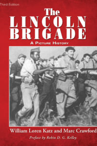  The Lincoln Brigade A Picture History (Book)| Zinn Education Project: Teaching People's History