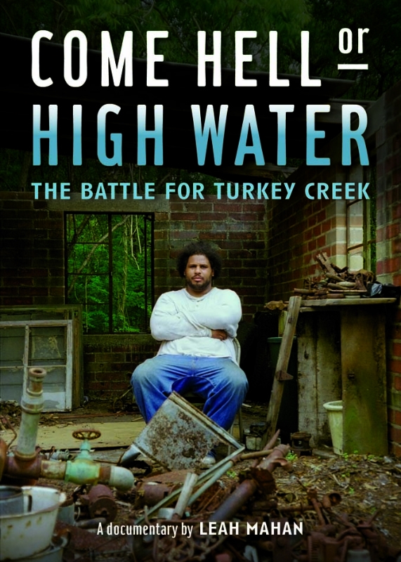 Come Hell or High Water: The Battle for Turkey Creek - Zinn Education  Project
