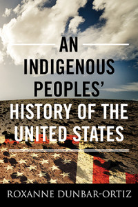An Indigenous Peoples' History of the United States (Book) | Zinn Education Project: Teaching People's History