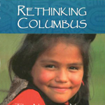 Rethinking Columbus: The Next 500 Years (Teaching Guide) | Zinn Education Project: Teaching People's History