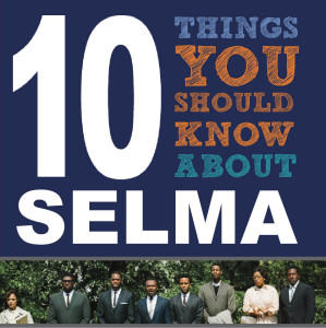 10 Things You Should Know About Selma before You See the Movie (Article) | Zinn Education Project