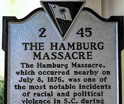 Hamburg Massacre Marker | Zinn Education Project: Teaching People's History