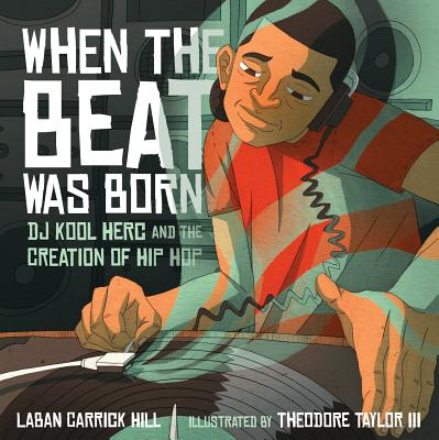 When the Beat Was Born: DJ Kool Herc and the Creation of Hip Hop (Book) | Zinn Education Project: Teaching People's History