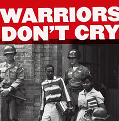 Warriors Don’t Cry: Connecting History, Literature, and Our Lives (Lesson) | Zinn Education Project: Teaching People's History