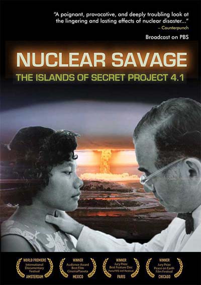 Nuclear Savage: The Islands of Secret Project 4.1 (Film) | Zinn Education Project: Teaching People's History