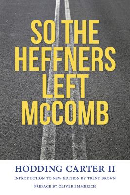 So the Heffners Left McComb (Book) | Zinn Education Project: Teaching People's History