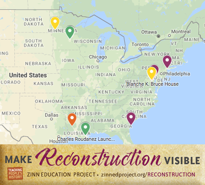 Make Reconstruction Visible | Zinn Education Project