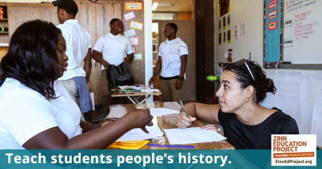 Teach students people's history | Zinn Education Project
