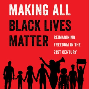 Making All Black Lives Matter - Square | Zinn Education Project