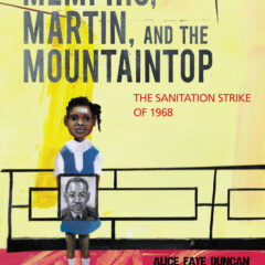 Memphis Martin and the Mountaintop 9781629797182 (Book Cover) | Zinn Education Project