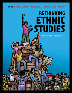 Rethinking Ethnic Studies (Book) | Zinn Education Project
