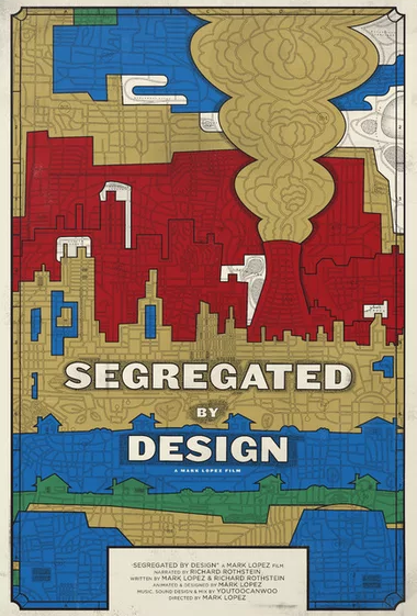 Segregated By Design (Film)