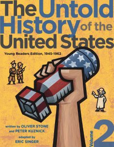 The Untold History of the United States: Young Readers Edition, 1945-1962