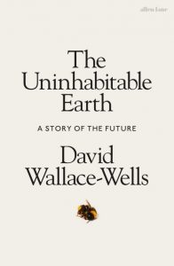 The Uninhabitable Earth (Book) | Zinn Education Project