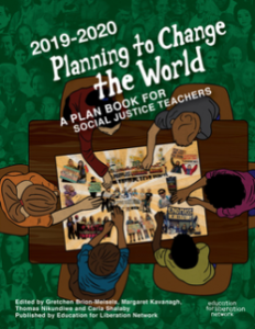 Planning to Change the World 2019 - 2020 (Book) | Zinn Education Project