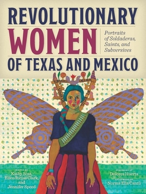 Revolutionary Women of Texas and Mexico, illustrated book cover